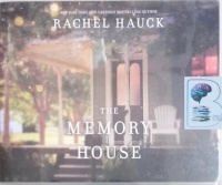 The Memory House written by Rachel Hauck performed by Lisa Larsen on Audio CD (Unabridged)